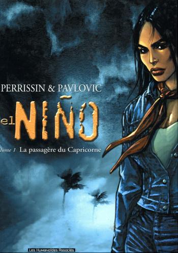 Couverture de l'album El Niño - 1. La passagère du Capricorne