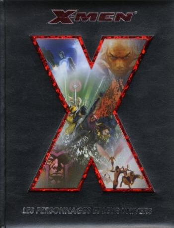 Couverture de l'album X-Men - Les Personnages et leur univers (One-shot)