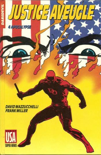 Couverture de l'album Super-héros (Comics USA) - 31. Daredevil : Justice aveugle 4 - Apocalypse