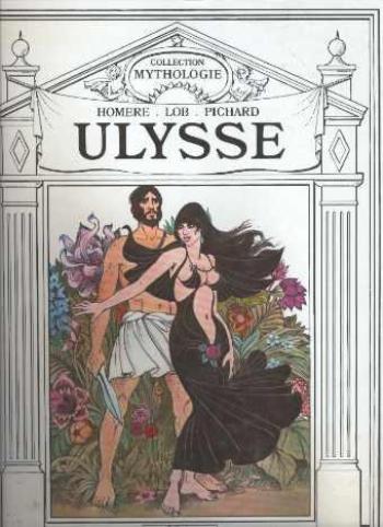 Couverture de l'album Ulysse (Pichard et Lob) - INT. Ulysse - Intégrale