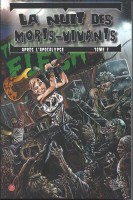 La nuit des morts-vivants - Après l'apocalypse 1. La nuit des morts-vivants - Tome 1