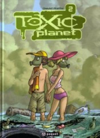 Couverture de l'album Toxic Planet - 2. Espèce menacée