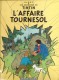 Les Aventures de Tintin : 18. L'AFFAIRE TOURNESOL