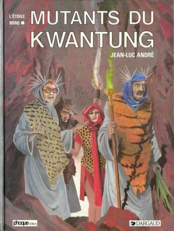 Couverture de l'album L'Étoile Ming - 2. Mutants du Kwantung