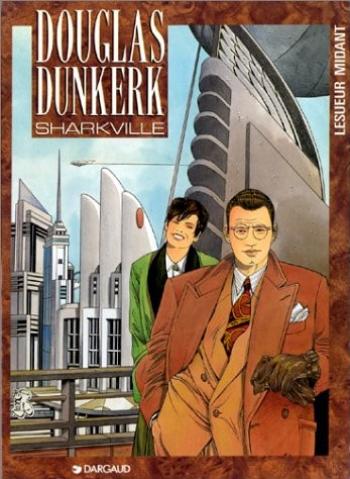 Couverture de l'album Douglas Dunkerk - 1. Sharkville
