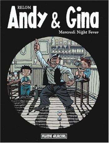 Couverture de l'album Andy & Gina - 3. Mercredi Night Fever