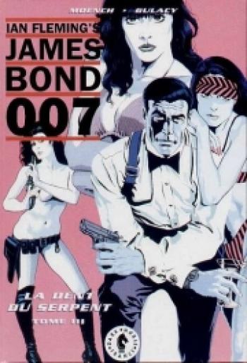 Couverture de l'album James Bond 007 - 3. La dent du serpent, Tome 3