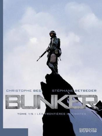 Couverture de l'album Bunker - 1. Les Frontières interdites