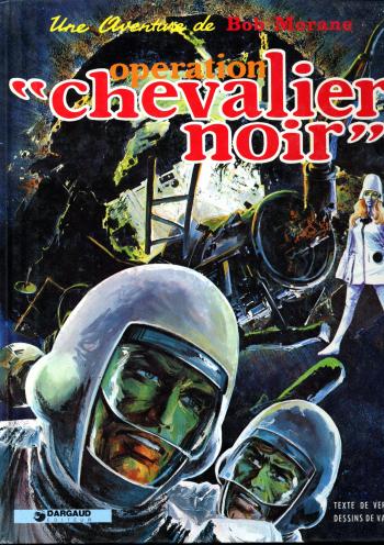 Couverture de l'album Bob Morane (Dargaud) - 10. Opération "Chevalier noir"