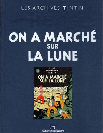 Couverture de l'album Les Archives Tintin - 9. On a marché sur la Lune