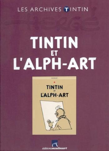 Couverture de l'album Les Archives Tintin - 24. Tintin et l'Alph-art