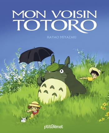 Couverture de l'album Mon voisin Totoro - 2. Mon Voisin Totoro, l'album illustré