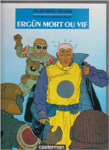 Couverture de l'album Les Nouvelles Aventures d'Ergün l'Errant - 1. Ergün mort ou vif