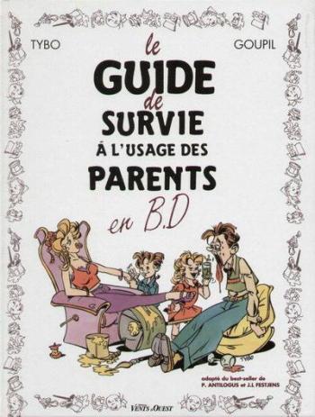 Couverture de l'album Les Guides en BD - 5. Le Guide de survie à l'usage des parents
