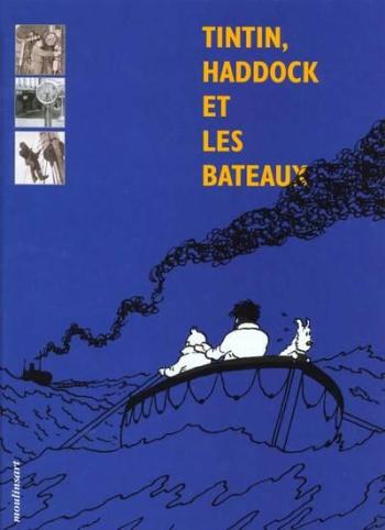 Couverture de l'album Tintin (Éditions Moulinsart) - HS. Tintin, Haddock et les bateaux