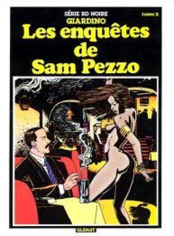 Couverture de l'album Les Enquêtes de Sam Pezzo - 2. Les enquêtes de Sam Pezzo