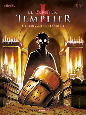 Couverture de l'album Le Dernier Templier - 2. Le Chevalier de la crypte