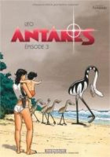 Couverture de l'album Les Mondes d'Aldébaran III - Antarès - 3. Antarès - Épisode 3