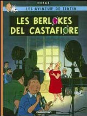 Couverture de l'album Tintin (En langues régionales et étrangères) - 21. Les berlokes del Castafiore (wallon de Nivelles )