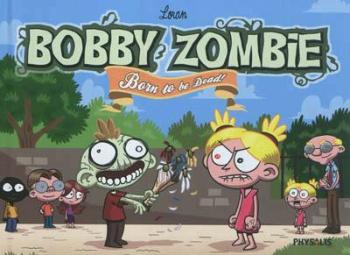 Couverture de l'album Bobby Zombie (One-shot)