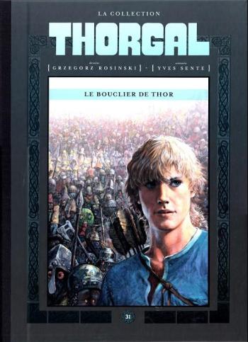 Couverture de l'album Thorgal (La Collection Hachette) - 31. Le Bouclier de Thor