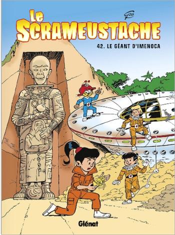 Couverture de l'album Le Scrameustache - 42. Le Géant d'Imenoca