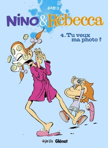 Couverture de l'album Nino & Rébecca - 4. Tu veux ma photo ?