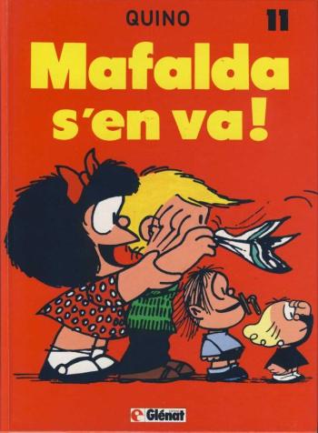 Couverture de l'album Mafalda - 11. Mafalda s'en va