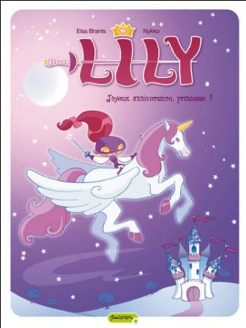 Couverture de l'album Lily - 1. Joyeux anniversaire, Princesse !