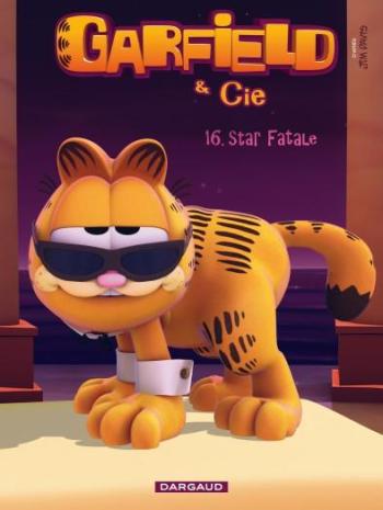 Couverture de l'album Garfield & Cie - 16. Star fatale