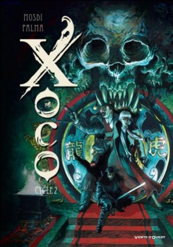 Couverture de l'album Xoco - INT. Xoco Intégrale cycle 2