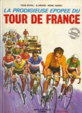 Couverture de l'album La prodigieuse épopée du Tour de France (One-shot)