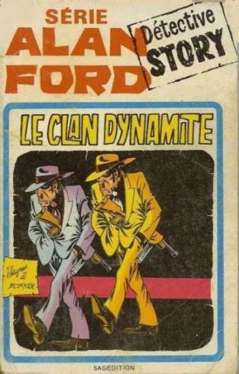 Couverture de l'album Alan Ford - 1. Le clan dynamite