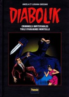 Diabolik (Les années d'or) 1. Criminels impitoyables - Toile d'araignée mortelle