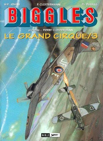 Couverture de l'album Biggles présente... / Airfiles - 5. Le grand cirque - Volume 3