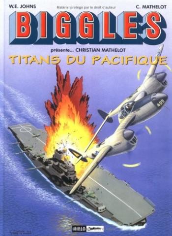 Couverture de l'album Biggles présente... / Airfiles - 7. Titans du Pacifique