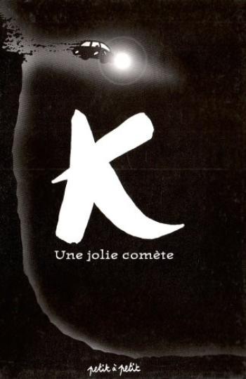 Couverture de l'album K une jolie comète (One-shot)