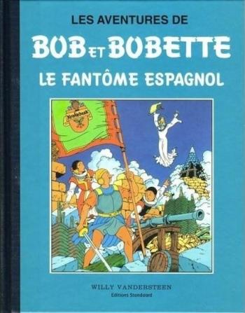 Couverture de l'album Bob et Bobette - 150. Le Fantôme espagnol