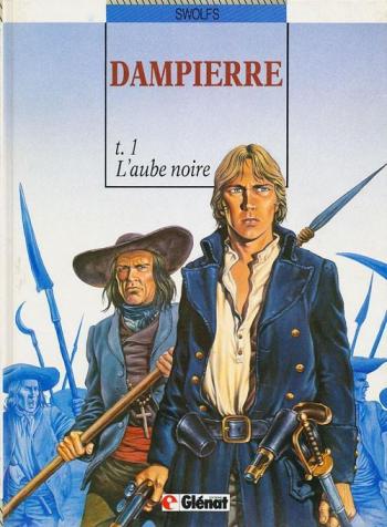 Couverture de l'album Dampierre - 1. L'Aube noire