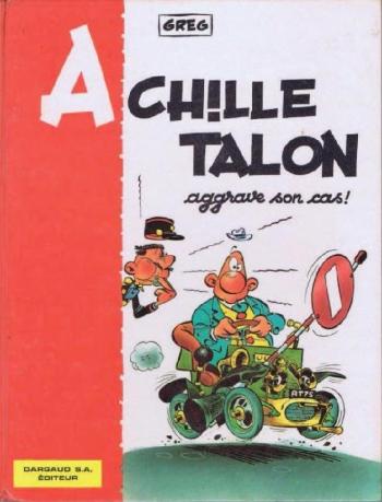Couverture de l'album Achille Talon - 2. Achille Talon aggrave son cas