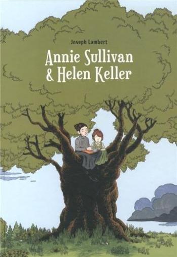 Couverture de l'album Annie Sullivan et Helen Keller (One-shot)