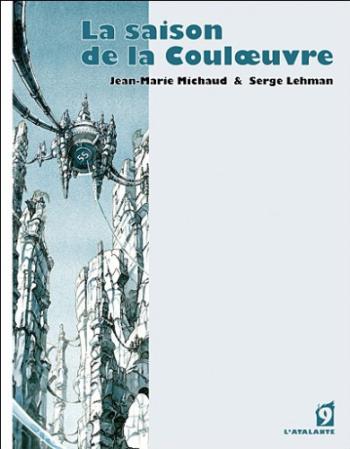 Couverture de l'album La Saison de la Couloeuvre - 1. Cent mille cent secondes