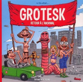 Couverture de l'album Grotesk - 1. Grotesk, retour à l'anormal