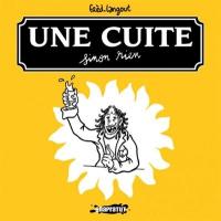 Une cuite sinon rien (One-shot)