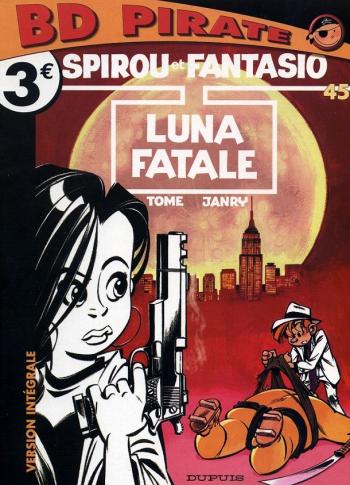 Couverture de l'album Spirou et Fantasio - 45. Luna Fatale