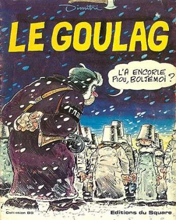 Couverture de l'album Le goulag - 1. Le Goulag