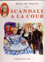 Belle du ballet 1. Scandale à la cour