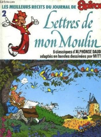 Couverture de l'album Les Meilleurs Récits du journal de Spirou - 2. Lettres de mon moulin