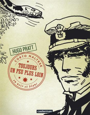 Couverture de l'album Corto Maltese ("En noir et blanc" - 2011/2012) - 4. Toujours un peu plus loin
