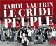 Le Cri du peuple : INT. Intégrale Cri du Peuple